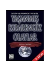 Şahitler ve Belgelerle Türkiye’de Yaşanmış Esrarengiz Olaylar