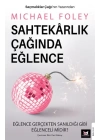 Sahtekârlık Çağında Eğlence