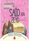Saîd Bin Zeyd - Peygamberimizin Fedakâr Arkadaşı