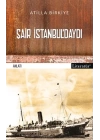 Şair İstanbul’daydı!