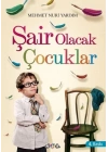 Şair Olacak Çocuklar