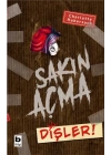 Sakın Açma - Dişler!