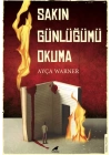 Sakın Günlüğümü Okuma