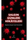 Salgın Günleri Hikâyeleri - Türkiye’den ve Dünyadan Covid-19 Okur Günlükleri
