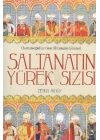 Saltanatın Yürek Sızısı