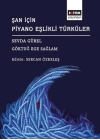 Şan İçin Piyano Eşlikli Türküler