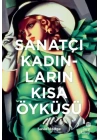 Sanatçı Kadınların Kısa Öyküsü