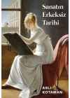 Sanatın Erkeksiz Tarihi