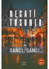 Sancı.. Sancı… 1978 Türk Dil Kurumu Roman Ödülü
