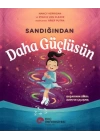 Sandığından Daha Güçlüsün