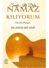 Sanki İlk Defa Namaz Kılıyorum