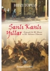 Şanlı Kanlı Yıllar