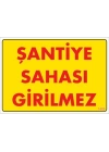 Şantiye Sahası Uyarı Levhası 25x35 KOD:1405