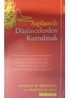 Saplantılı Düşüncelerden Kurtulmak