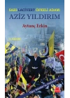 Sarı - Lacivert Öfkeli Adam: Aziz Yıldırım