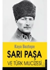 Sarı Paşa ve Türk Mucizesi