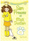 Sarı Prenses ve Minik Dostları / Mükemmel Prensesler 6