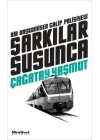 Şarkılar Susunca : Bir Başkomiser Galip Polisiyesi