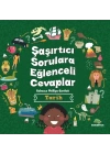 Şaşırtıcı Sorulara Eğenceli Cevaplar –Tarih