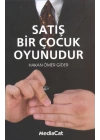 Satış Bir Çocuk Oyunudur