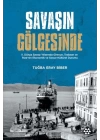 Savaşın Gölgesinde