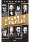 Savaşta Liderlik - Tarihe Yön Verenlerden Hayati Dersler