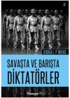 Savaşta ve Barışta Diktatörler