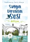 Saygın Direnişin Sesi : Aliya