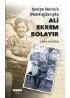 Şaziye Berine Mektuplarıyla Ali Ekrem Bolayır