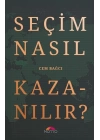 Seçim Nasıl Kazanılır?