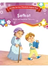 Şefkat - Bilinç ve Karakter Gelişimi