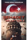 Şehadet Millet İçin - 2