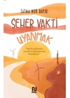 Seher Vakti Uyanmak