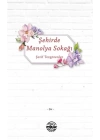Şehirde Manolya Sokağı