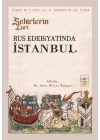 Şehirlerin Çarı - Rus Edebiyatında İstanbul