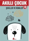Şekiller ve Renkler - Akıllı Çocuk 10