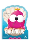 Şekilli Hikâye - Baloncuk