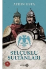 Selçuklu Sultanları
