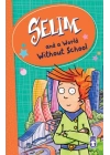 Selim And A World Without School