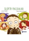 Selimİn Maceraları - Selim Sana Ne Diyeyim
