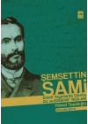 Şemsettin Sami Sürekli Yayınlarda Çıkmış Dil ve Edebiyat Yazıları