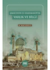 Şemsüddin es-Semerkandî’de Varlık ve Bilgi