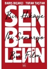 Sen Ben Lenin: Bir Hikâye, İki Senaryo, Bir Film