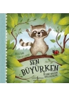 Sen Büyürken