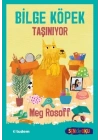 Sen De Oku- Bilge Köpek Taşınıyor