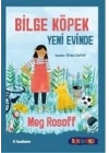 Sen De Oku- Bilge Köpek Yeni Evinde