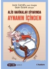 Sen De Oku Klasikler-  Alis Harikalar Diyarında Aynanın İçi