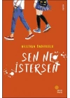 Sen Ne İstersen