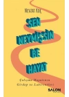 Sen Neymişsin Be Hayat