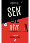 Sen Ol Diye